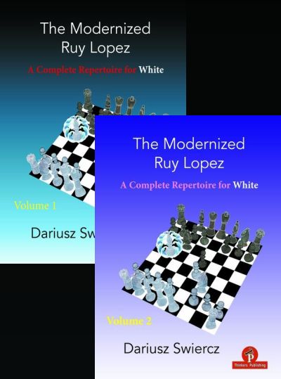 The Modernized Ruy Lopez - Volume 1 - by Swiercz (Paperback)